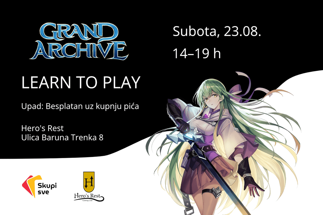 Grand Archive - Learn to play - Subota, 23.08.
